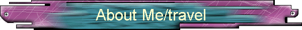 About Me/travel